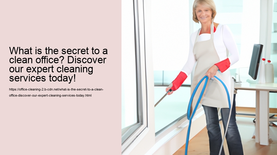 What is the secret to a clean office? Discover our expert cleaning services today!